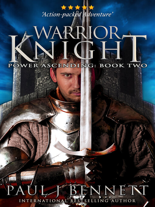 Title details for Warrior Knight by Paul J Bennett - Available